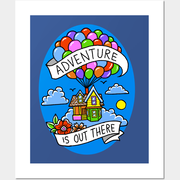 Adventure is out there Wall Art by Artbycheyne